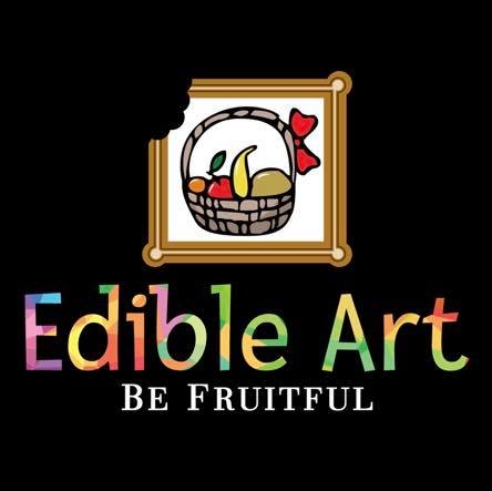 Edible Art Be Fruitful